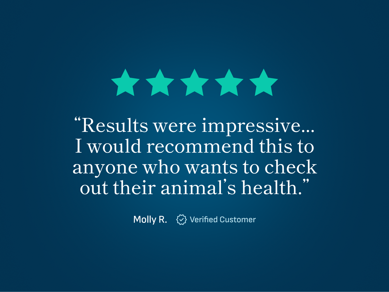 Five-star review: 'Results were impressive. I would recommend this to anyone who wants to check their animal’s health.