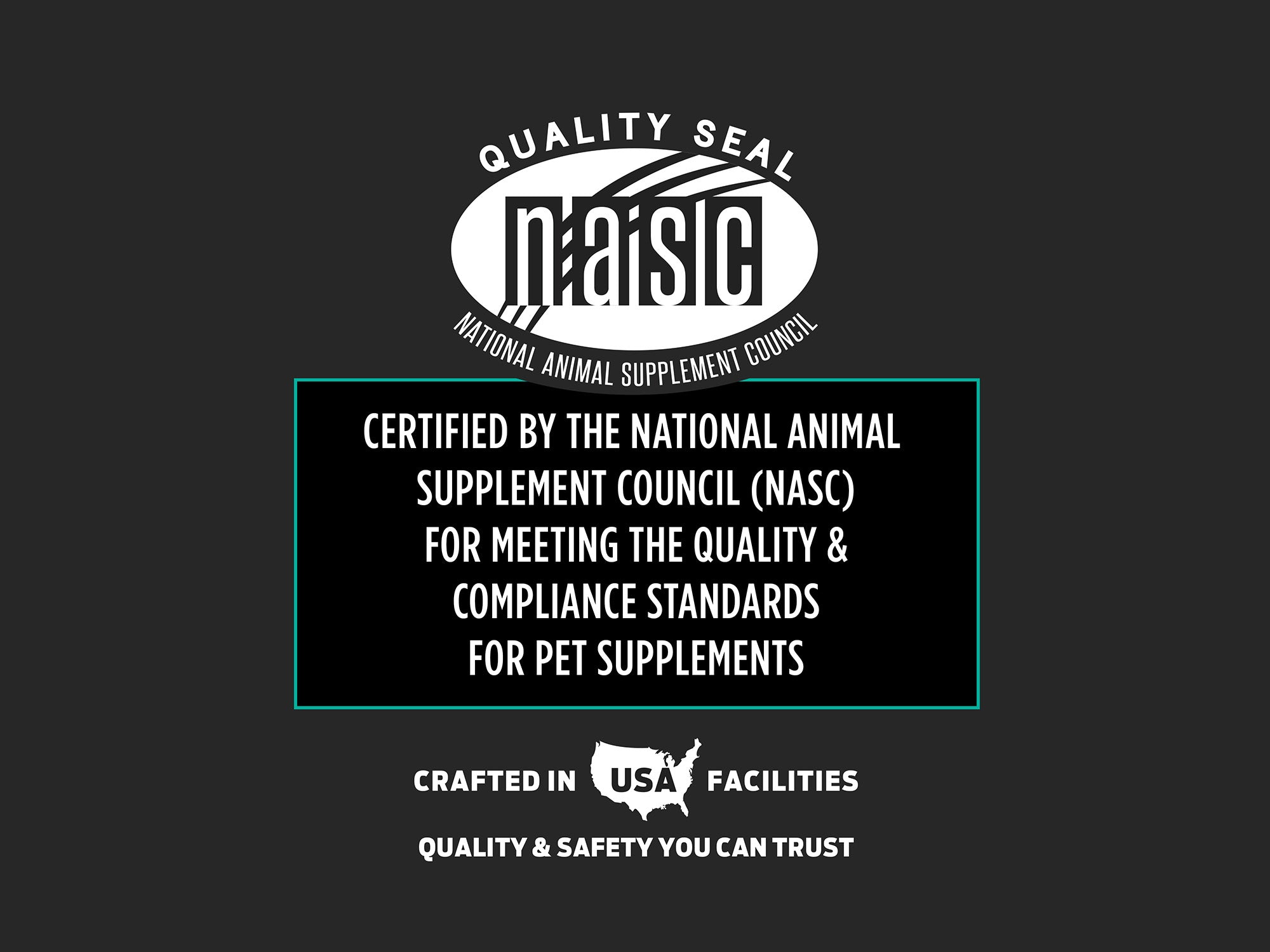 National Animal Supplement Council quality seal certifying compliance with standards for pet supplements made in USA facilities for safety and quality